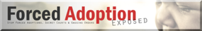 Forced Adoption Exposed